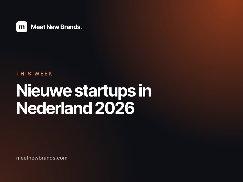 Nieuwe startups in Nederland 2026